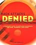 Hack Attacks Denied: A Complete Guide to Network Lockdown for Unix, Windows, and Linux