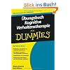 �bungsbuch Kognitive Verhaltenstherapie f�r Dummies (Fur Dummies)