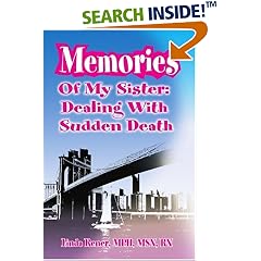 Memories Of My Sister: Dealing with Sudden Death