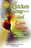 Chicken Soup for the Soul Love Stories