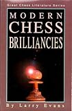 Modern chess brilliancies