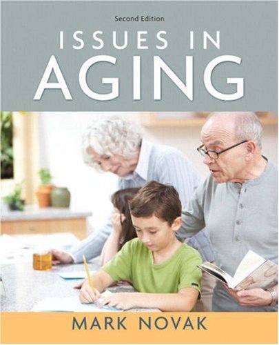Issues in Aging (2nd Edition) (MySearchLab Series 15% off)