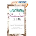 The Everything Bridesmaid Book: From bachelorette party planning to wedding ceremony etiquette - all you need for an unforgettable wedding (Everything Series)