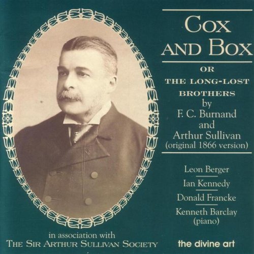 Sullivan: Cox And Box By F.C. Burnand - Kennedy, Francke, Barclay Berger