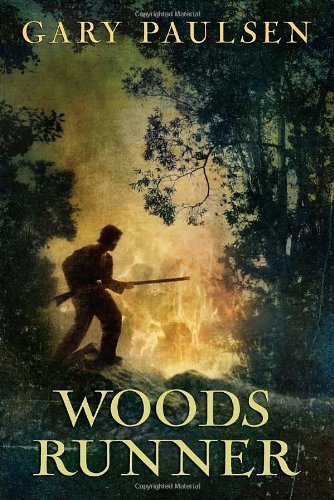Woods Runner by Gary Paulsen (Jan 11 2011)