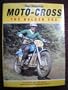 Motocross: The Golden Era 1945-1970