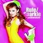 Rule/Sparkle(�W���P�b�gB)