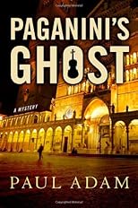 Paganini's Ghost: A Mystery
