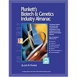 Plunkett's Biotech and Genetics Industry Almanac 2009: Biotech &Genetics; Industry Market Research, Statistics, Trends &Leading; Companies (Plunkett's Biotech &Genetics; Industry Almanac)