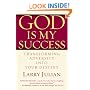 God is My Success: Transforming Adversity into Your Destiny