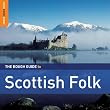 The Rough Guide to Scottish Folk (Second Edition)