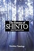 The Essence of Shinto: Japan's Spiritual Heart