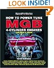 How to Power Tune MGB 4-Cylinder Engines (SpeedPro Series)