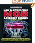 How to Power Tune MGB 4-Cylinder Engines (SpeedPro Series)