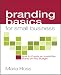 Branding Basics for Small Business