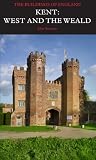 Kent: West and the Weald: The Buildings of England (Pevsner Architectural Guides: Buildings of England)