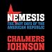 Books : Nemesis: The Last Days of the American Republic (Unabridged)