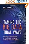 Taming The Big Data Tidal Wave: Findi...