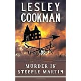 Murder in Steeple Martin (Libby Sarjeant Mysteries 1) (Libby Sarjeant Murder Mystery Series)by Lesley Cookman