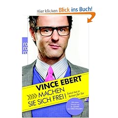 Machen Sie sich frei!: Sonst tut es keiner f�r Sie