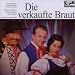 Smetana: Die Verkaufte Braut (Qs)