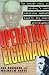 Operation Eichmann: The Truth about the Pursuit, Capture and Trial