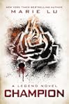 Champion: A Legend Novel