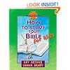 How to Study Your Bible for Kids (Discover 4 Yourself� Inductive Bible Studies for Kids)