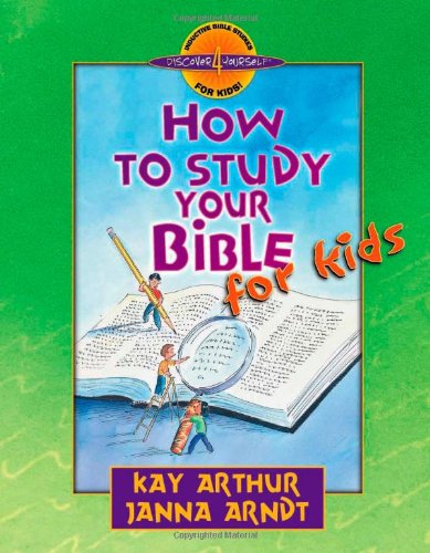 how to study your bible for kids discover 4 yourself inductive bible studies for kids
