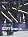 Critical Issues in Police Training