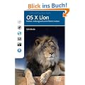 OS X Lion - Einfach, wirkungsvoll und effizient nutzen