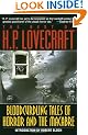 The Best of H.P. Lovecraft: Bloodcurdling Tales of Horror and the Macabre