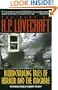 The Best of H. P. Lovecraft: Bloodcurdling Tales of Horror and the Macabre