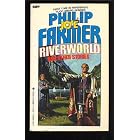 Riverworld and Other Stories (Riverworld Saga) by Philip Jose Farmer