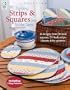 Turning Strips & Squares Into Table Sets