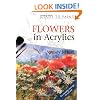 Flowers in Acrylics (Ready to Paint)