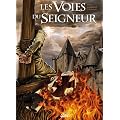 Les Voies du Seigneur, Tome 3 : 1307 Le proc�s