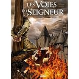 Les Voies du Seigneur, Tome 3 : 1307 Le proc�spar Fabrice David