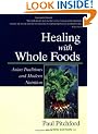 Healing with Whole Foods: Asian Traditions and Modern Nutrition