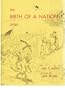 The Birth of a Nation Story as told to Al P. Nelson.