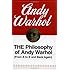 The Philosophy of Andy Warhol (From A to B and Back Again)