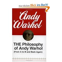 The Philosophy of Andy Warhol: From A to B and Back Again (Harbrace Paperbound Library ; Hpl 75)