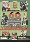 Produkt-Bild: Das deutsche Wembley. 60 Jahre Vereinspokal.