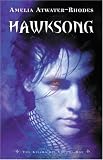 Hawksong: The Kieshara: Volume One (Kieshara)