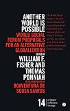 Another world is possible : World Social Forum proposals for an alternative globalization