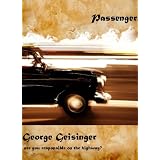 Passenger ~ George Geisinger