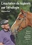L'�quitation de l�g�ret� par l'�thologie