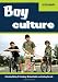 Boy Culture [2 volumes]: An Encyclopedia