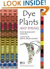 Dye Plants and Dyeing