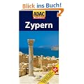 ADAC Reisef�hrer Zypern: Hotels. Restaurants. Museen. Str�nde. Kirchen. Antike St�tten. D�rfer. Aussichtspunkte